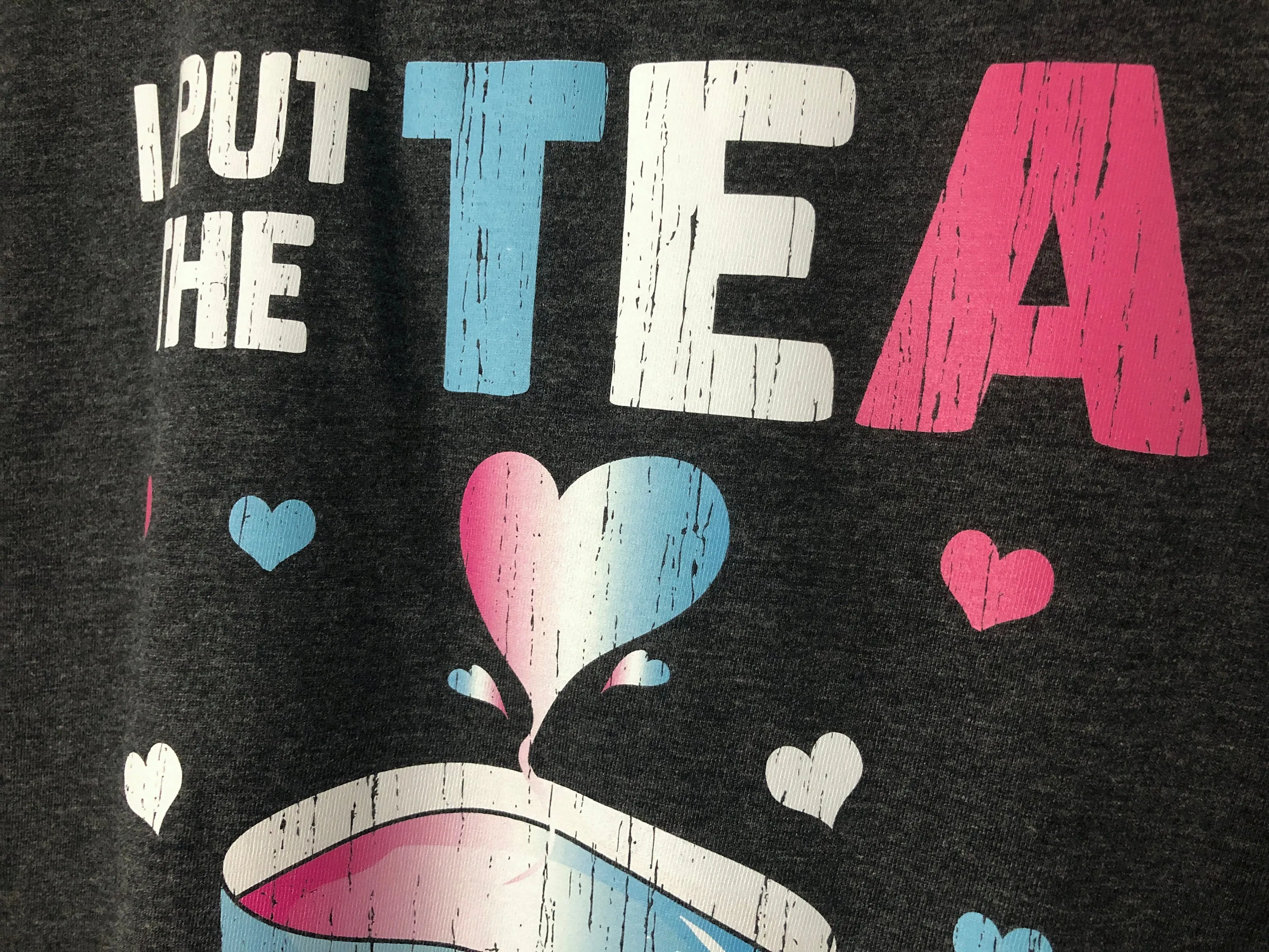 I Put The Tea In LGBT Shirt Fitted Style, Funny Trans Gift Idea, Humorous Transgender Tea Pun Fitted Tee T-Shirt Top